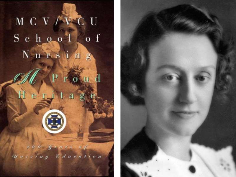 the cover image of the publication MCV/VCU School of Nursing: A Proud Heritage at right and Lulu K. Wolf at left